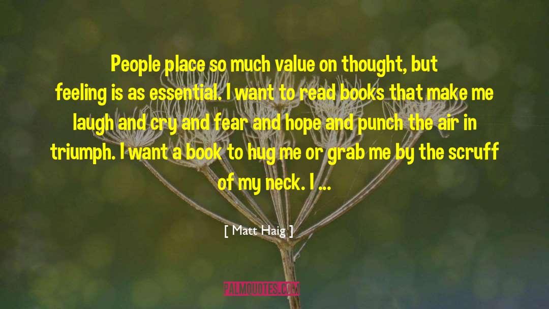 Hug Me quotes by Matt Haig