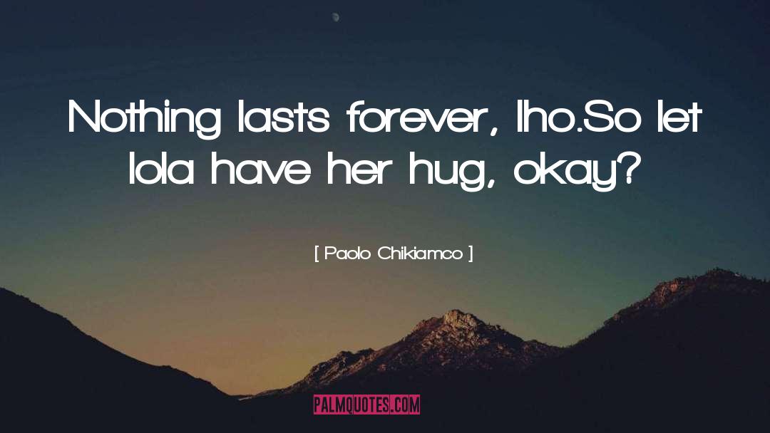 Hug You quotes by Paolo Chikiamco