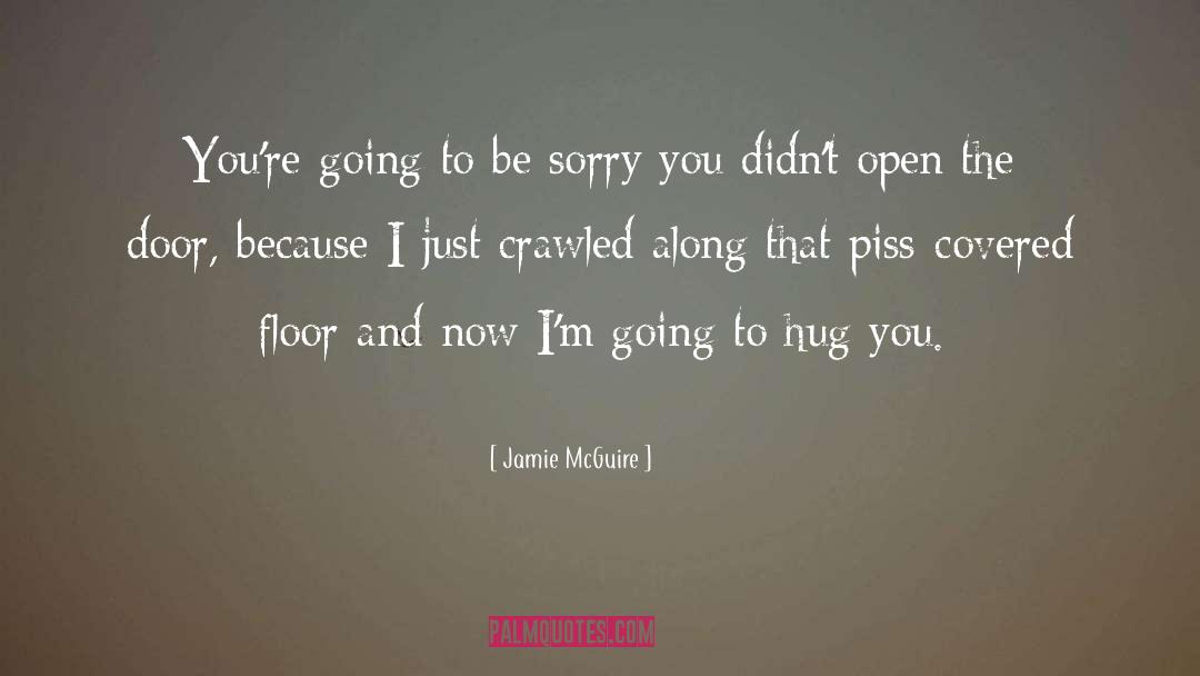 Hug You quotes by Jamie McGuire