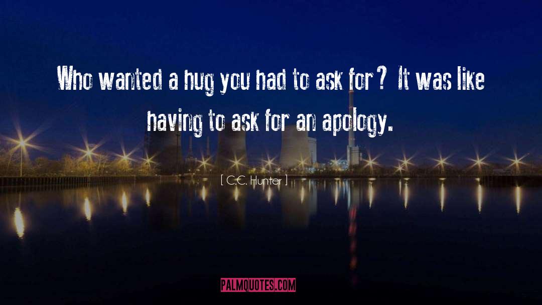 Hug You quotes by C.C. Hunter