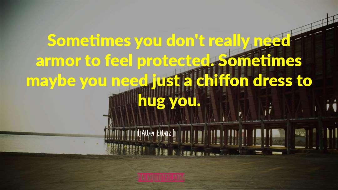 Hug You quotes by Alber Elbaz