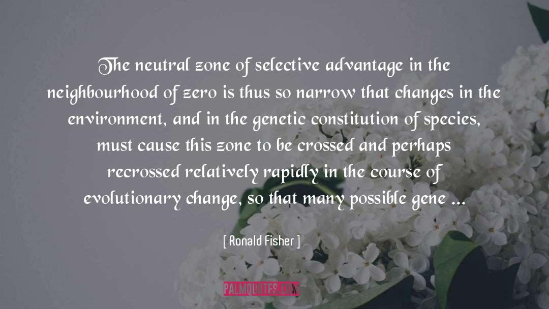 Huge Changes quotes by Ronald Fisher