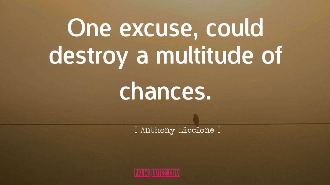 Huge Changes quotes by Anthony Liccione