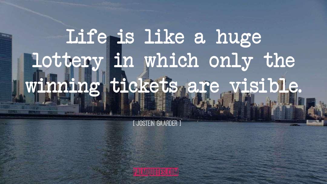 Huge quotes by Jostein Gaarder