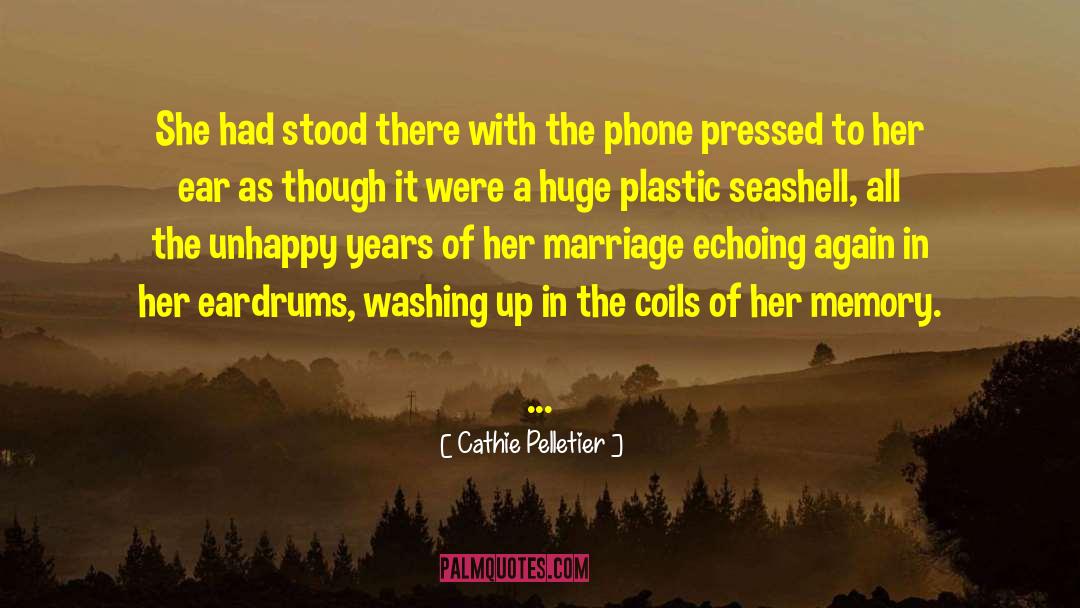 Huge Tasks quotes by Cathie Pelletier