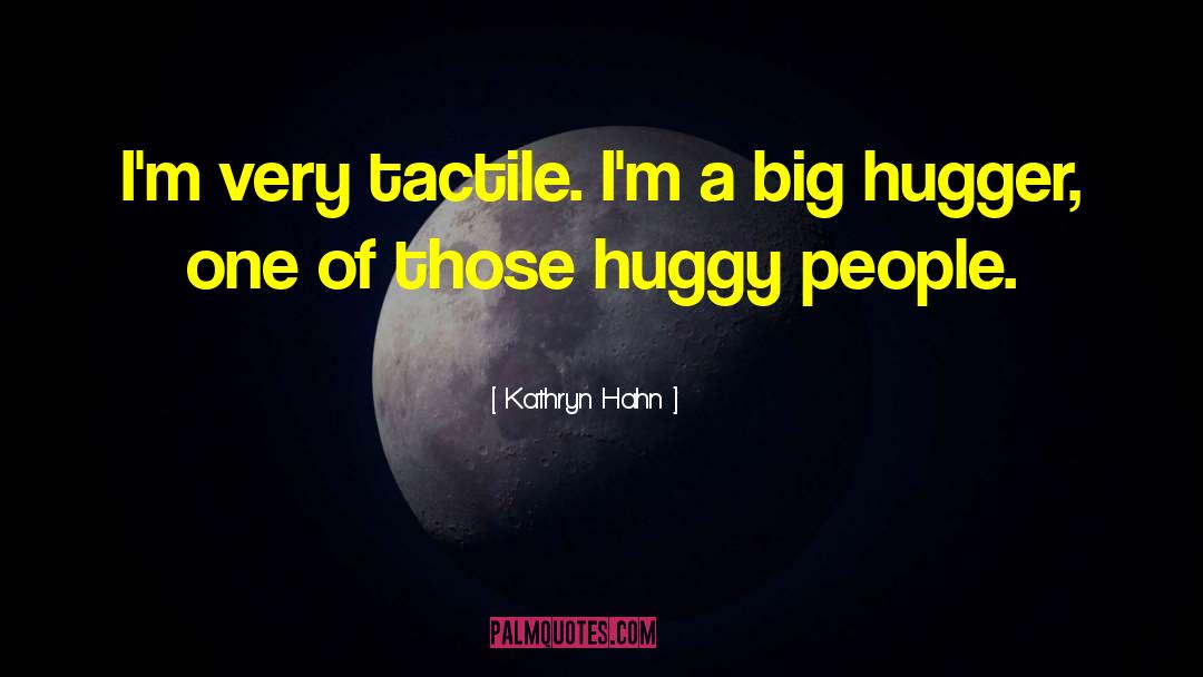 Hugger quotes by Kathryn Hahn