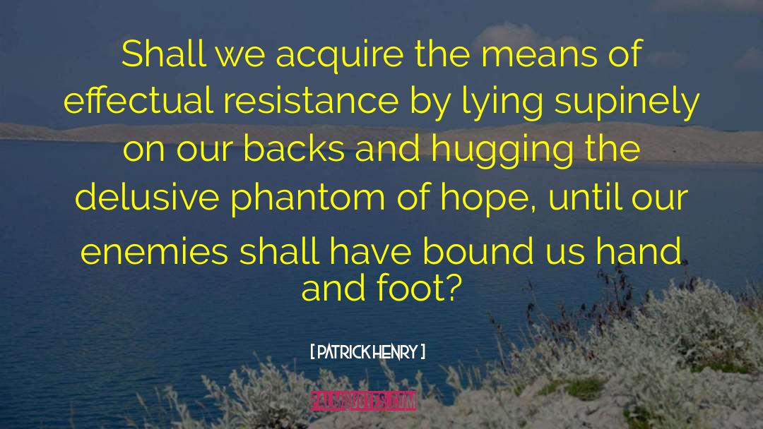 Hugging quotes by Patrick Henry