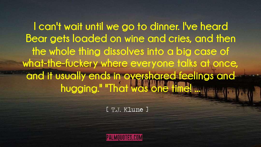 Hugging quotes by T.J. Klune