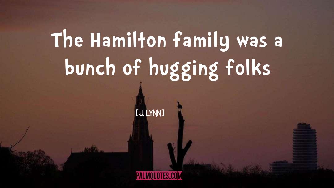 Hugging quotes by J. Lynn