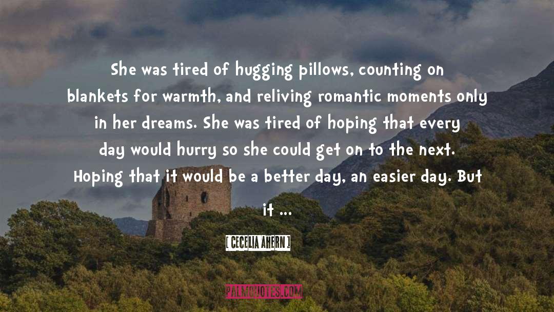 Hugging Someone You Love quotes by Cecelia Ahern