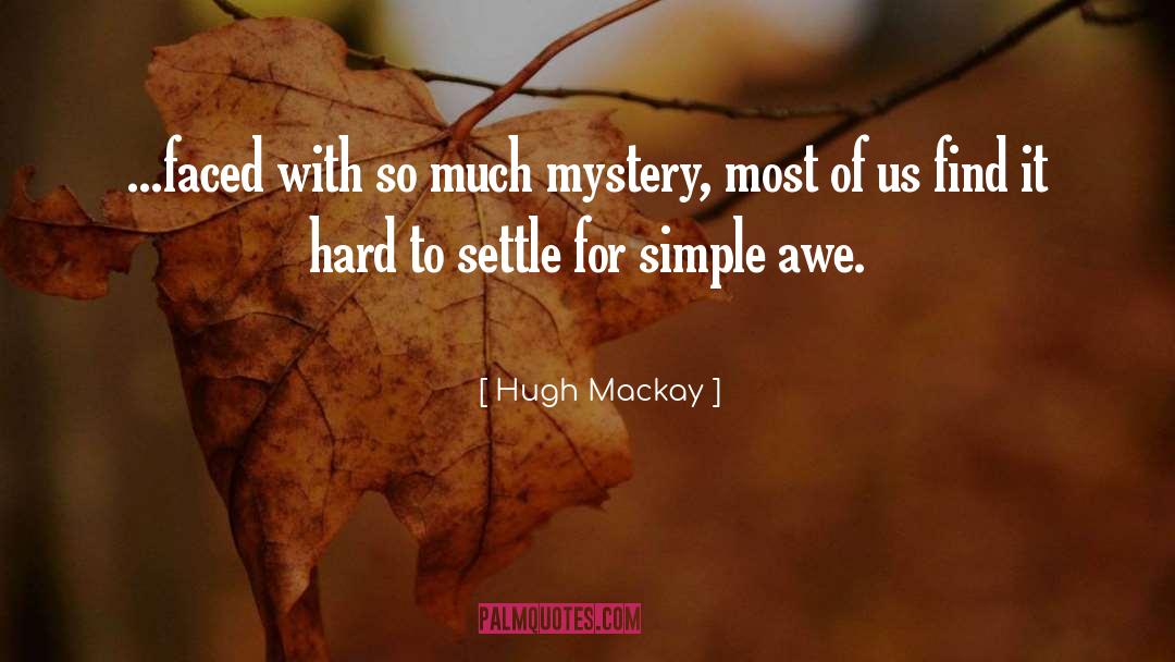 Hugh D Ambray quotes by Hugh Mackay