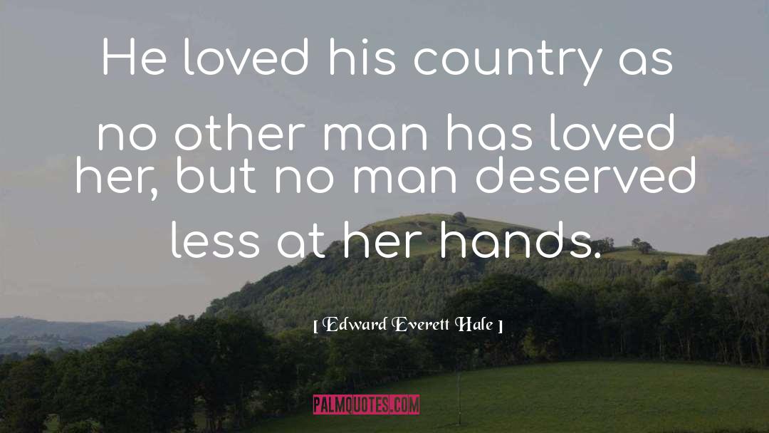 Hugh Everett quotes by Edward Everett Hale