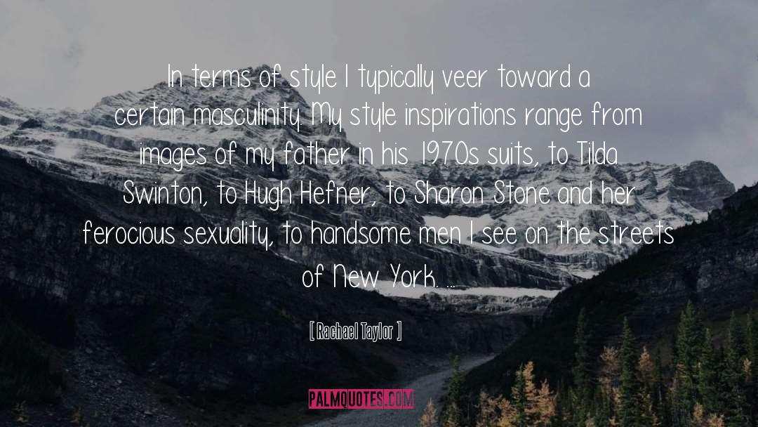 Hugh Hefner quotes by Rachael Taylor