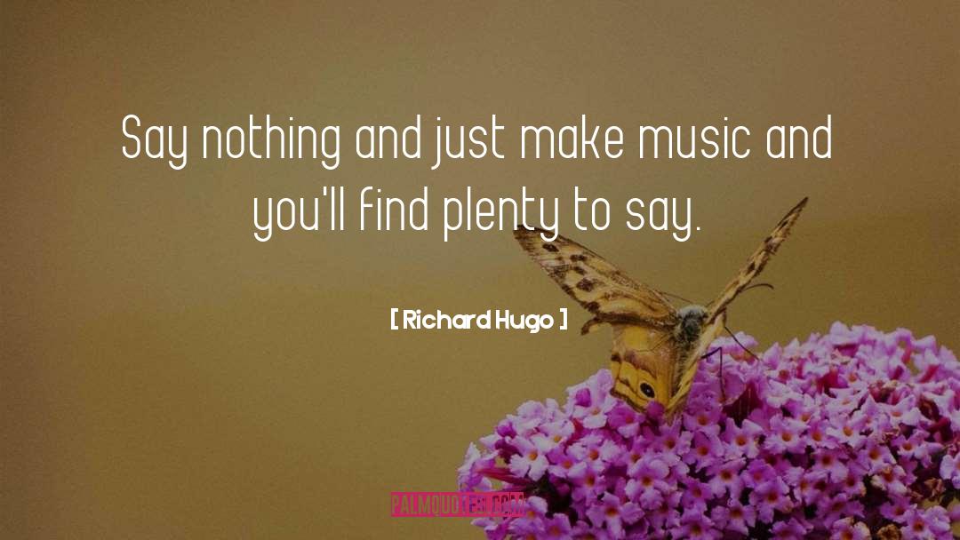 Hugo quotes by Richard Hugo