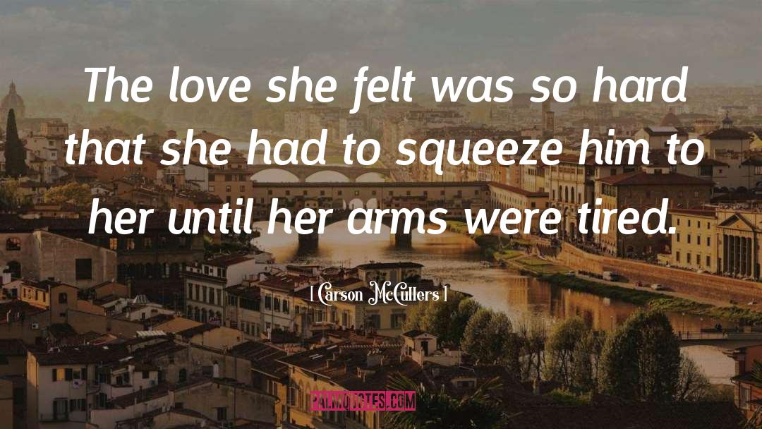 Hugs quotes by Carson McCullers