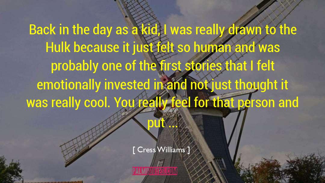 Hulk quotes by Cress Williams