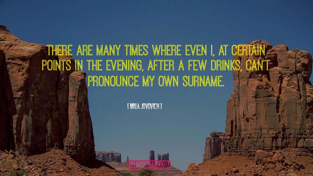 Hulzen Surname quotes by Milla Jovovich