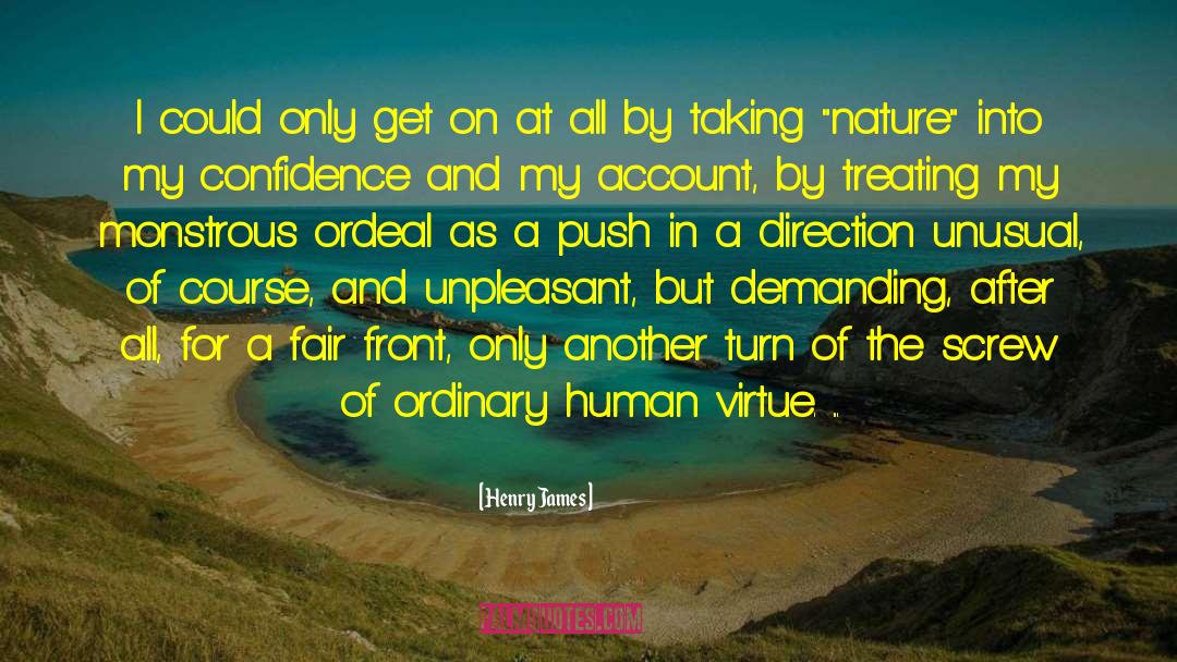 Human Accessory quotes by Henry James