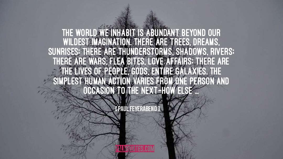 Human Action quotes by Paul Feyerabend