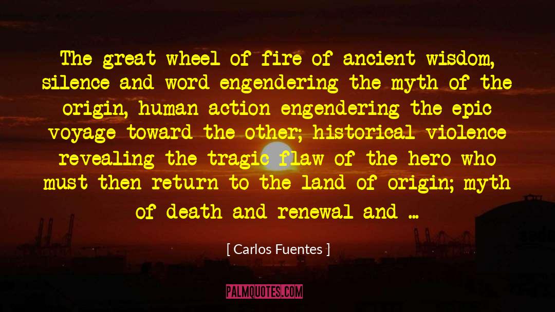 Human Action quotes by Carlos Fuentes