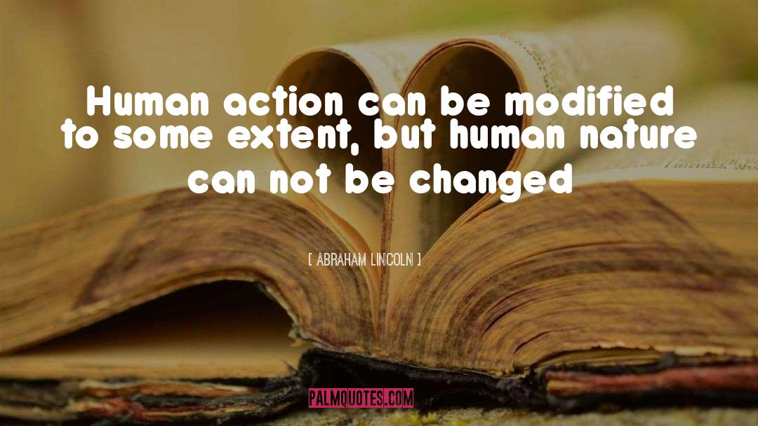 Human Action quotes by Abraham Lincoln