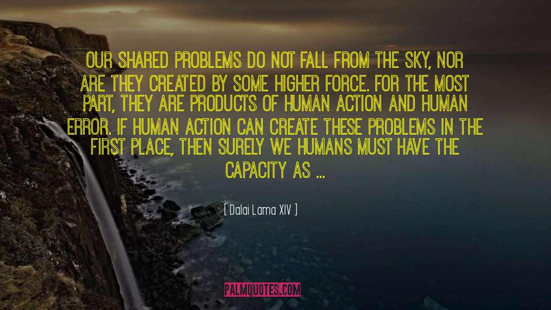 Human Action quotes by Dalai Lama XIV