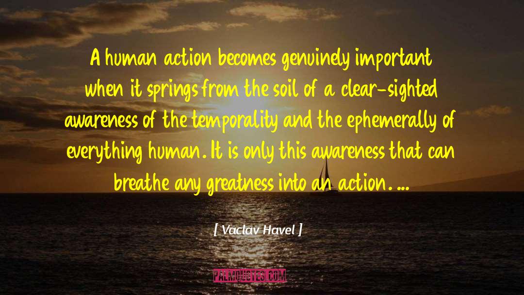 Human Actions quotes by Vaclav Havel