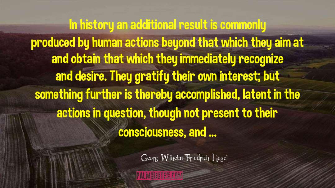 Human Actions quotes by Georg Wilhelm Friedrich Hegel