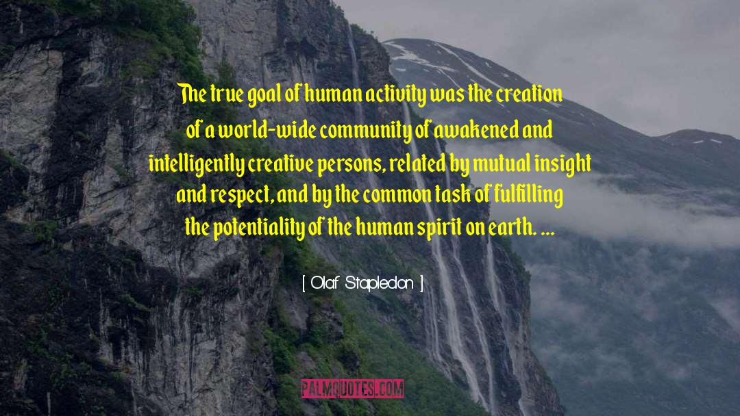 Human Activity quotes by Olaf Stapledon