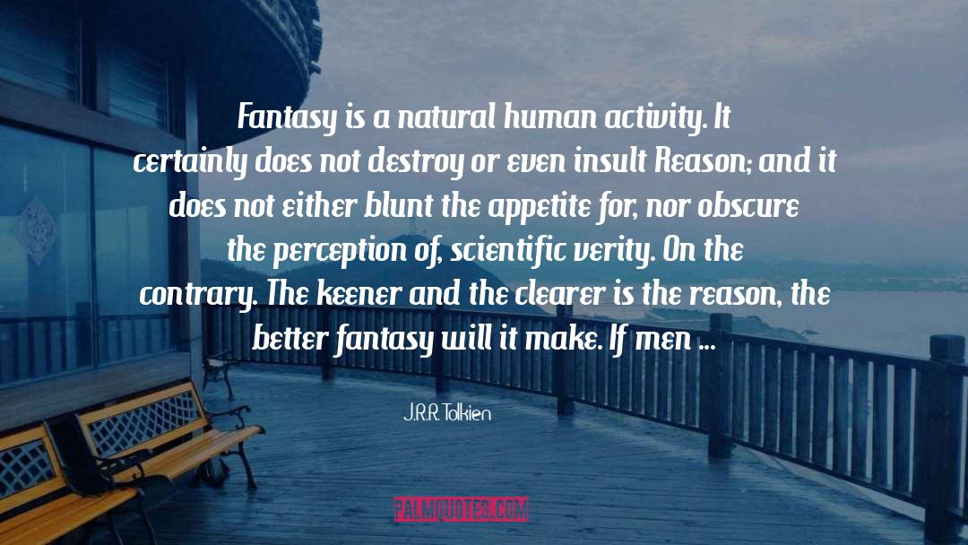 Human Activity quotes by J.R.R. Tolkien