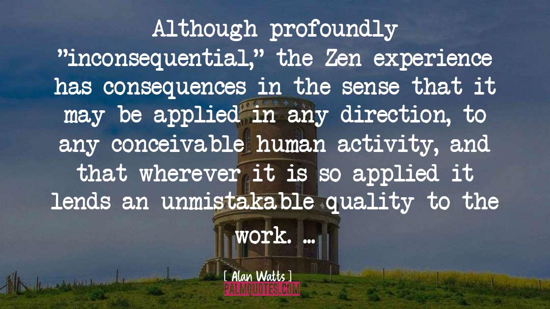 Human Activity quotes by Alan Watts
