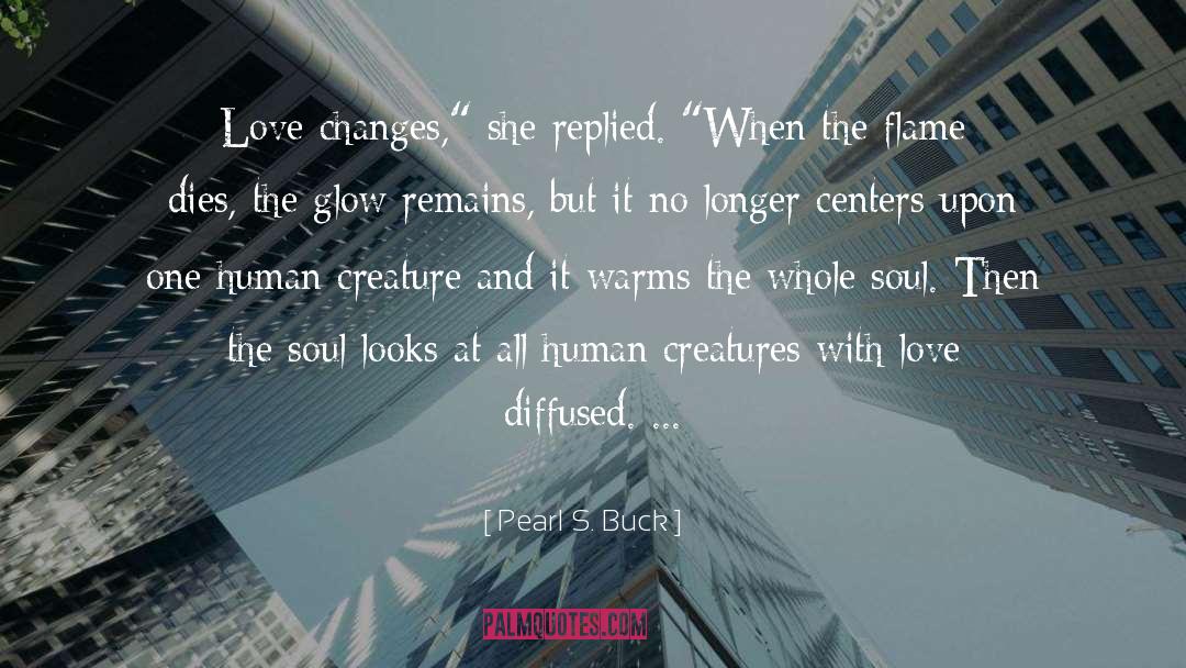 Human Affair quotes by Pearl S. Buck