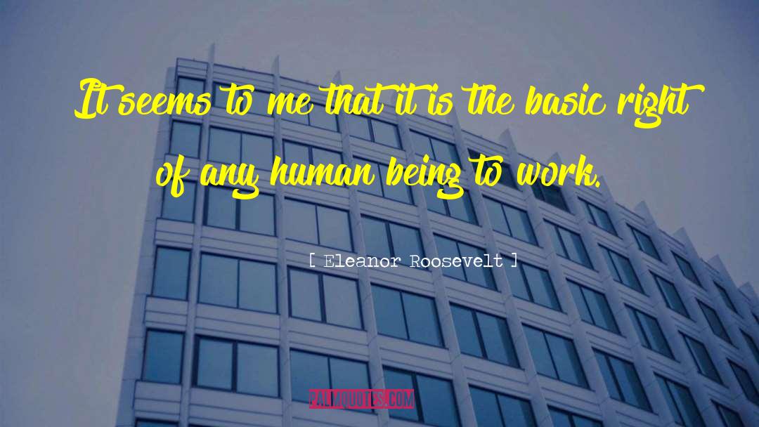 Human Agency quotes by Eleanor Roosevelt