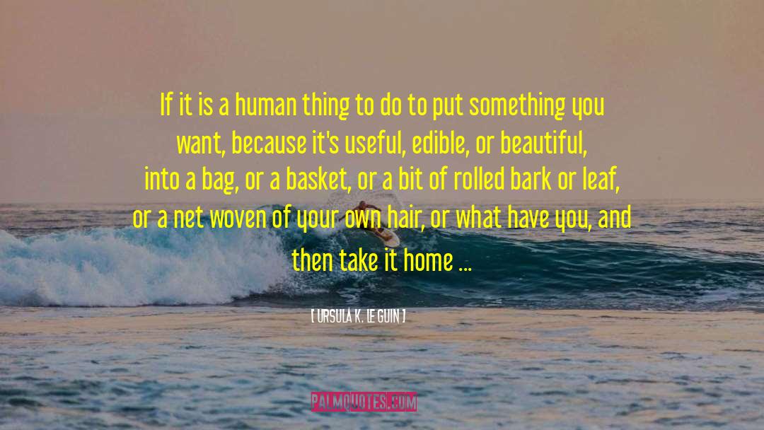 Human And Society quotes by Ursula K. Le Guin