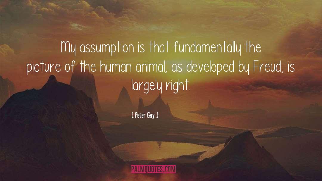 Human Animal quotes by Peter Gay