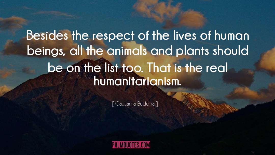 Human Animal Relationships quotes by Gautama Buddha