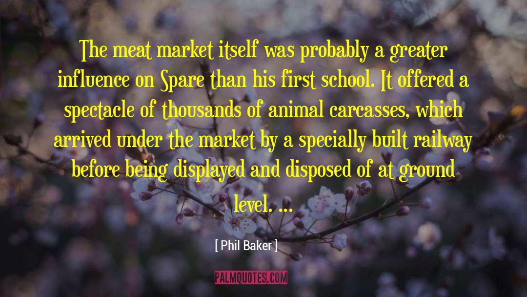 Human Animal Studies quotes by Phil Baker