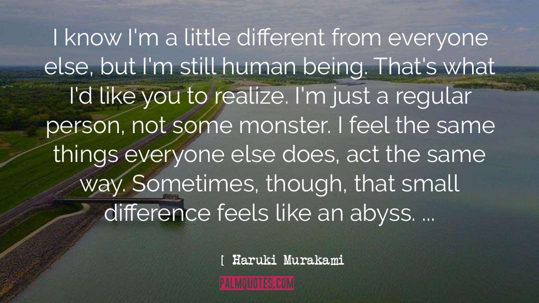 Human Being quotes by Haruki Murakami