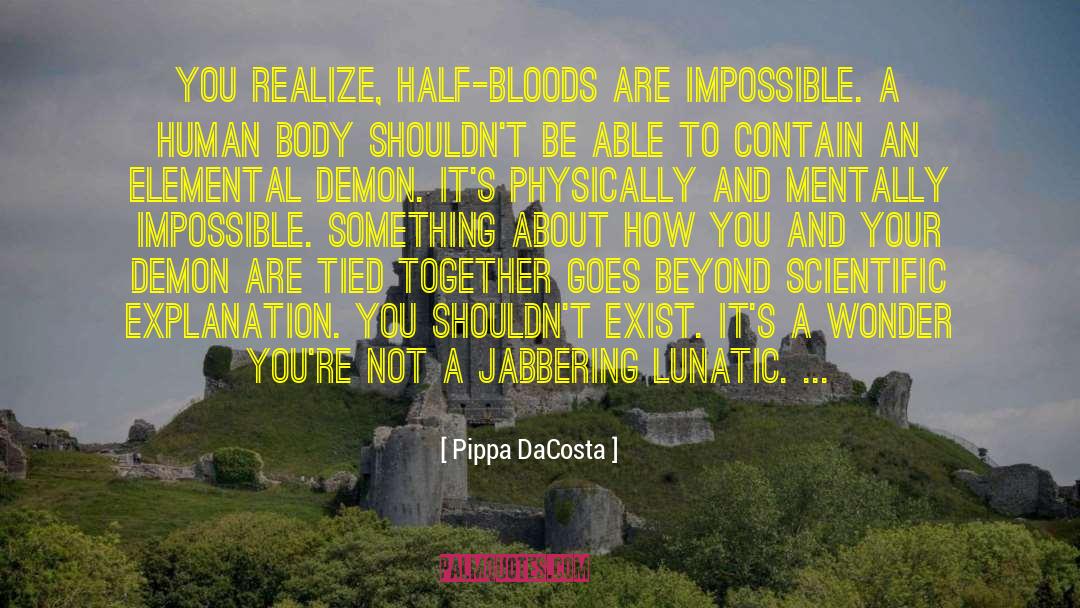 Human Body quotes by Pippa DaCosta