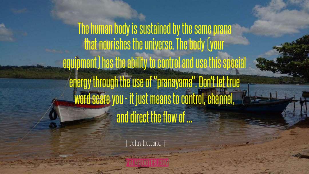 Human Body quotes by John Holland