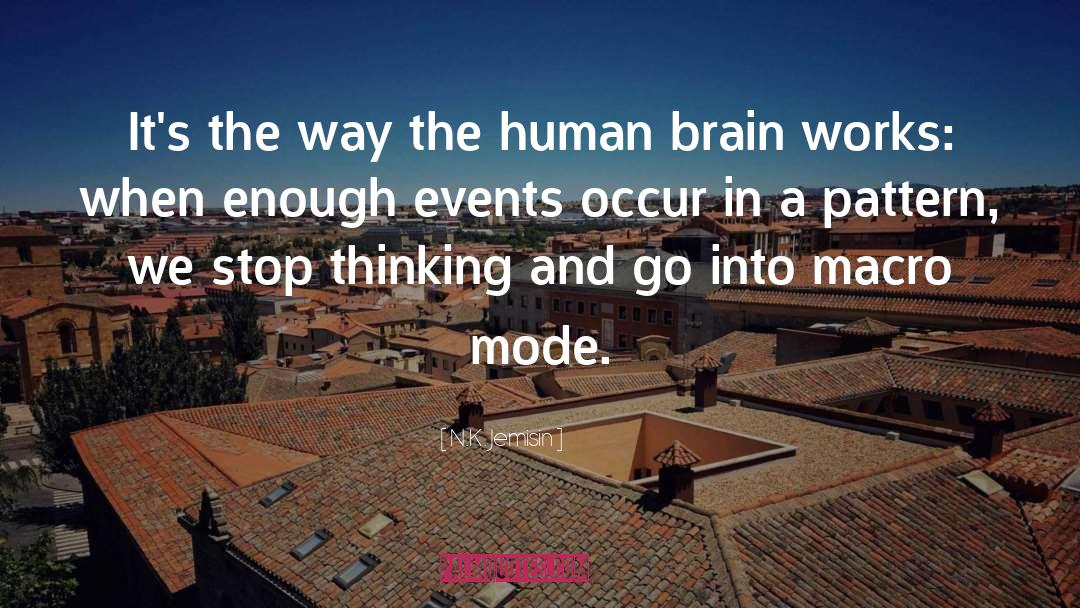 Human Brain quotes by N.K. Jemisin