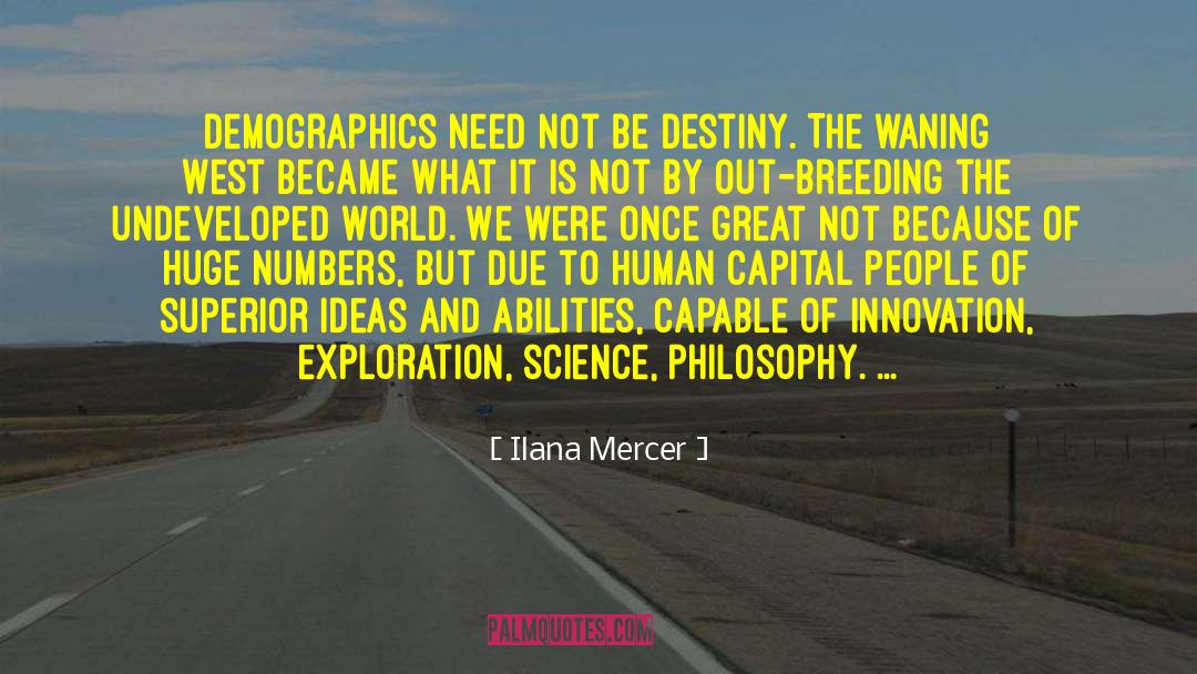 Human Capital quotes by Ilana Mercer