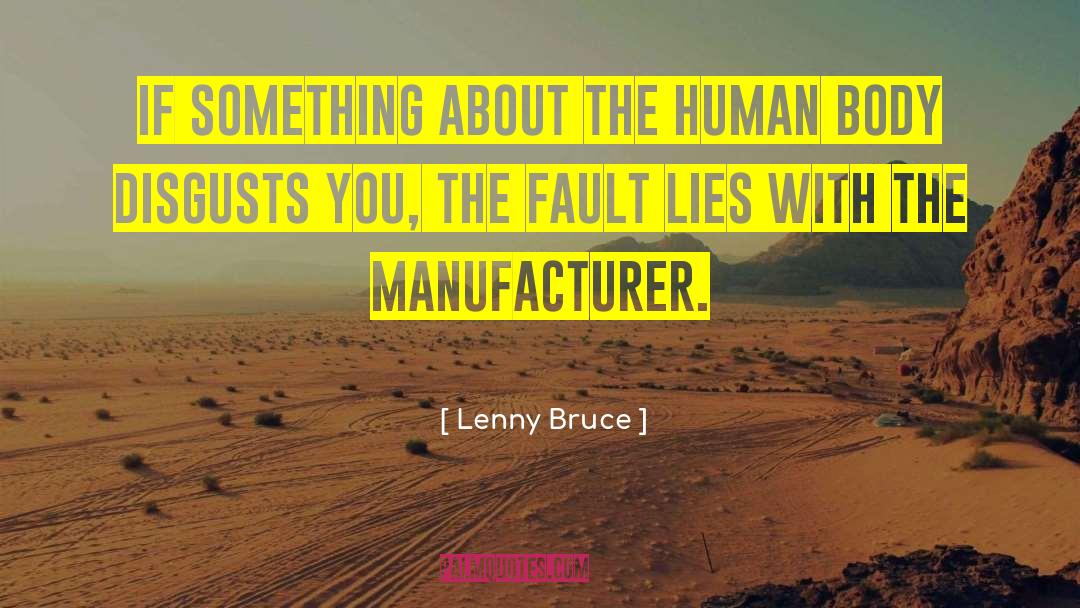 Human Cells quotes by Lenny Bruce