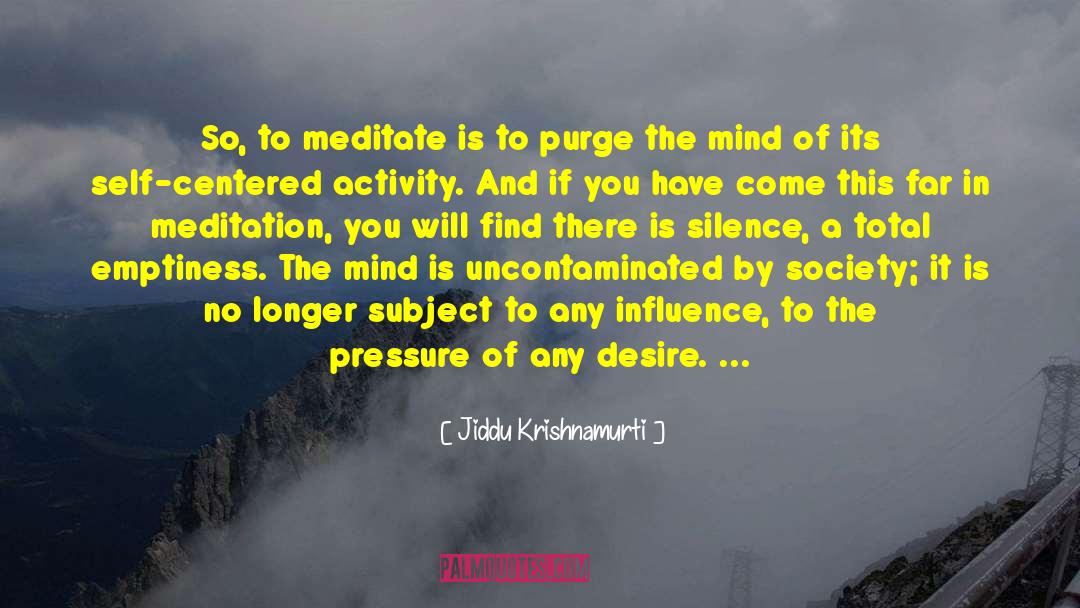 Human Centered Society quotes by Jiddu Krishnamurti