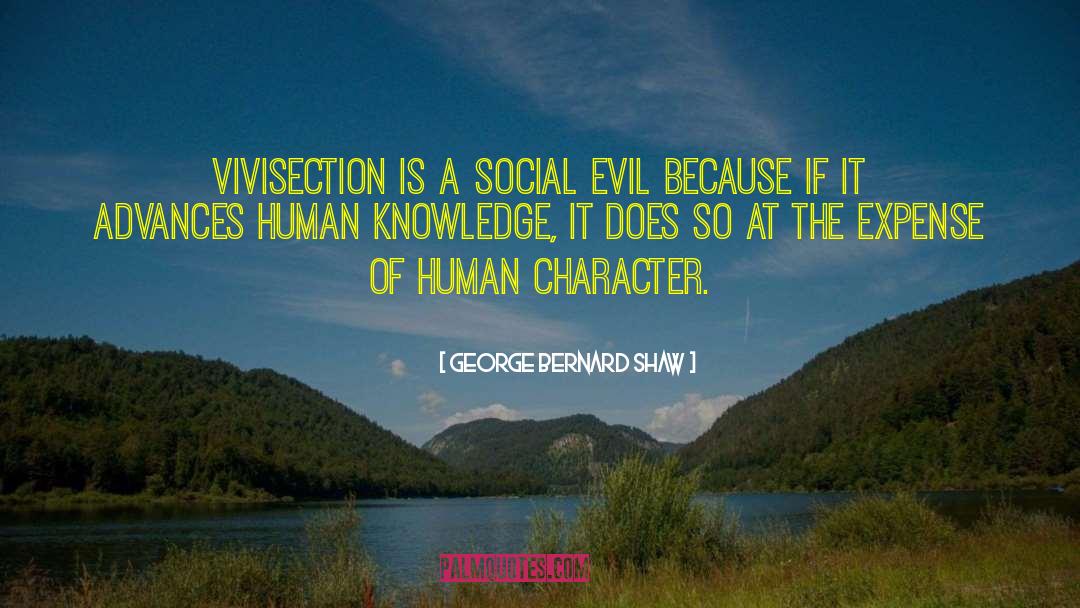 Human Character quotes by George Bernard Shaw