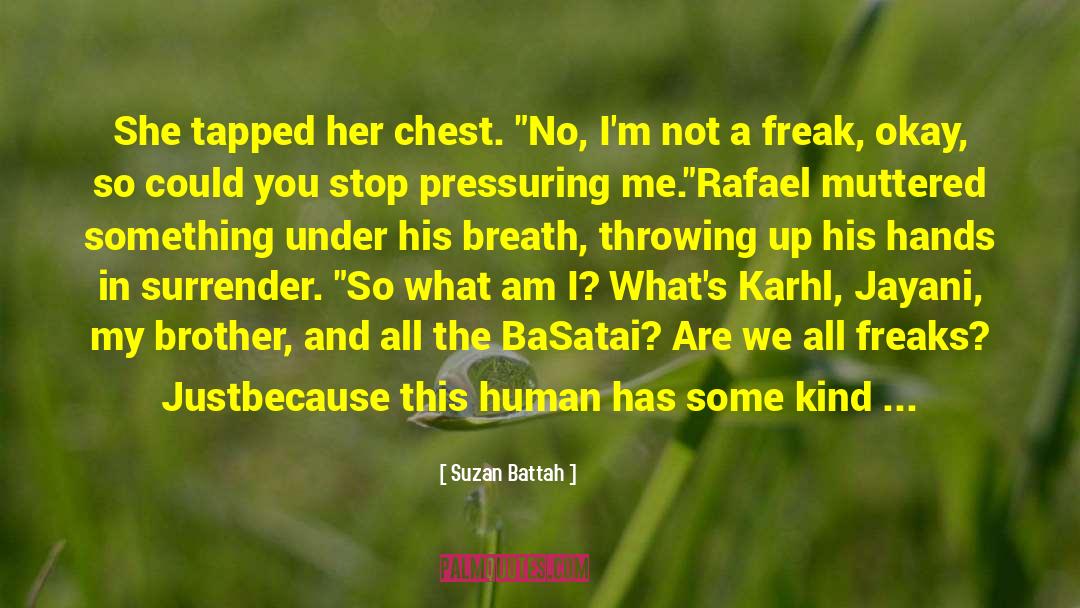 Human Character quotes by Suzan Battah