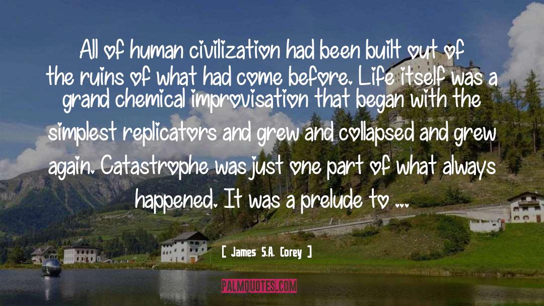Human Civilization quotes by James S.A. Corey