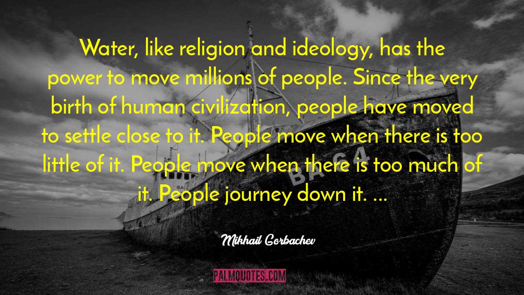 Human Civilization quotes by Mikhail Gorbachev