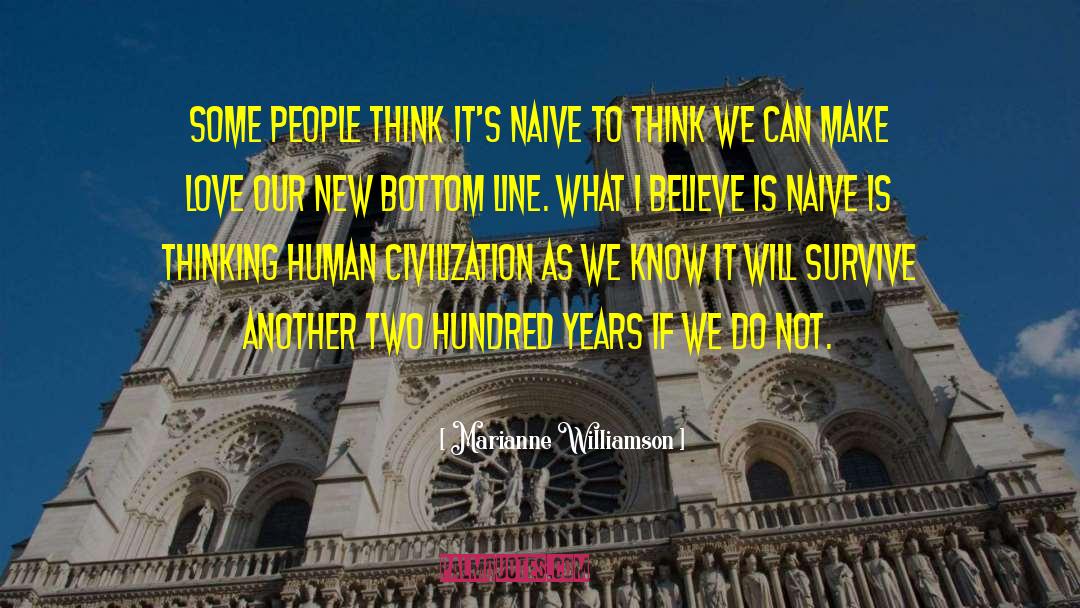 Human Civilization quotes by Marianne Williamson