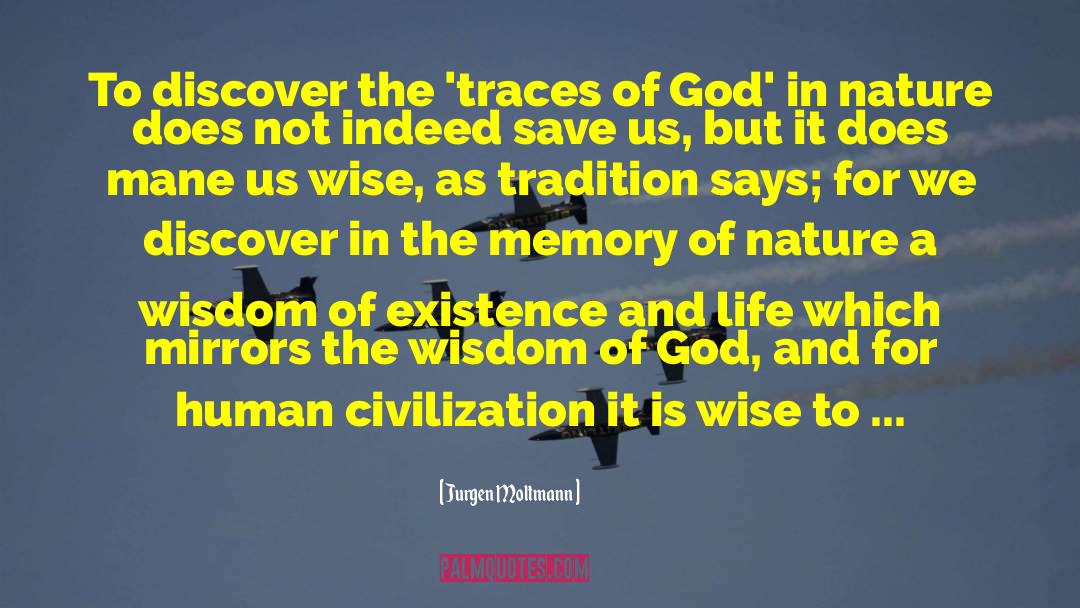 Human Civilization quotes by Jurgen Moltmann